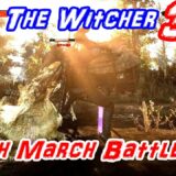The Witcher 3 Death March Battle#1 最高難易度デスマーチ攻略 戦闘集1 【ウィッチャーシリーズ３作まとめて攻略】 Witcher3
