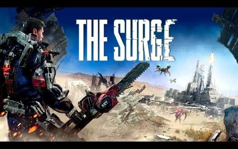 【The Surge】初見攻略 ①(ダクソ系ロボゲー？)【PS4】
