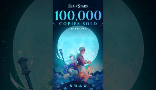 【最新ゲーム】1日で10万本売れた！2023年インディーゲーム最高傑作をご紹介【新作】：Sea of Stars