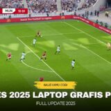 GAME BOLA TERBAIK🔥PES 2025 KHUSUS LAPTOP GRAFIS PS5 !! – PREMIER LEAGUE [eps1]