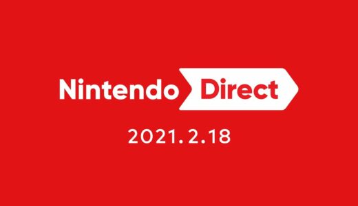 Nintendo Direct 2021.2.18