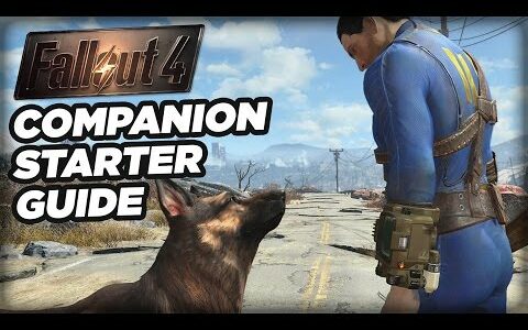 Fallout 4 Companion Starter Guide