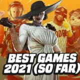 Best Games of 2021 So Far