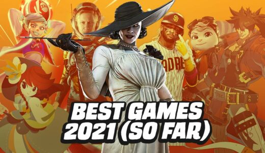 Best Games of 2021 So Far